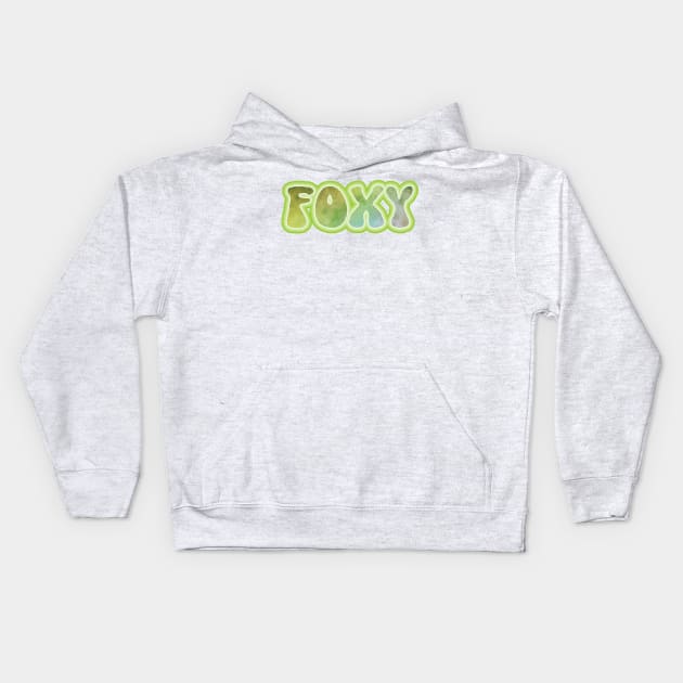 FOXY. Retro 60s 70s aesthetic slang Kids Hoodie by F-for-Fab